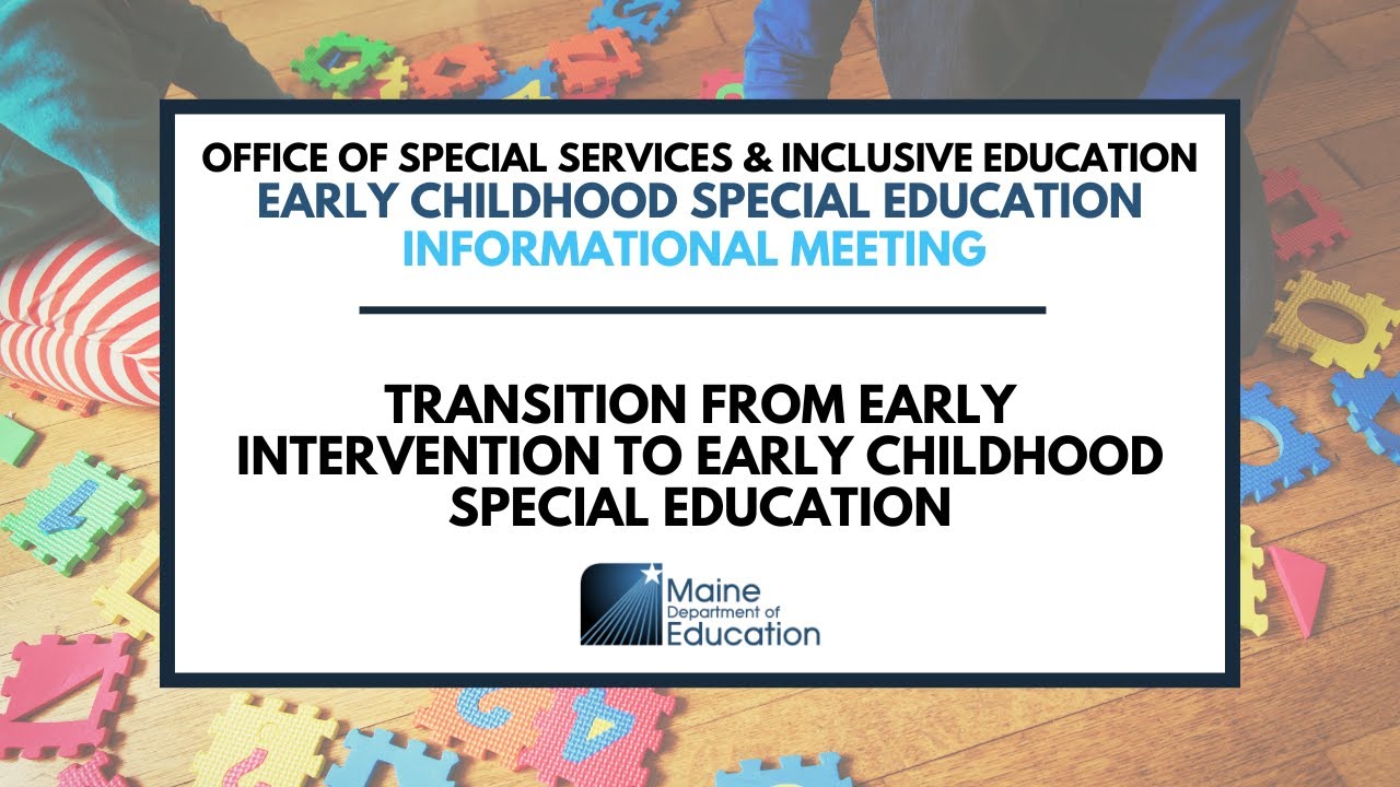 Transition from Early Intervention to Early Childhood Special Education