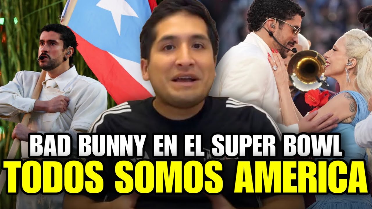 BAD BUNNY CONTRA LOS YANKEES EN EL SUPER BOWL 💥 MUSICA LATINA EN EL ENTRE TIEMPO PARA LOS GRINGOS🔥
