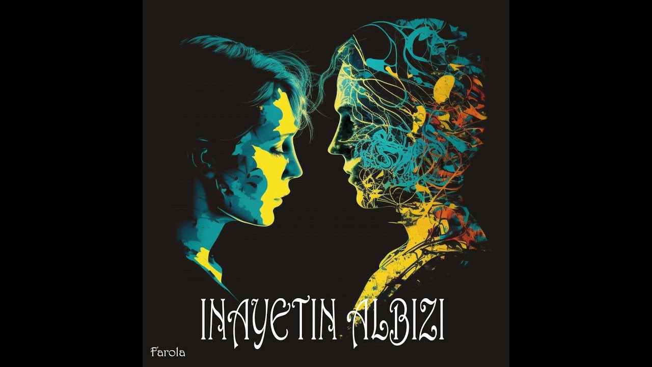 Farola - İnayetin Albızı