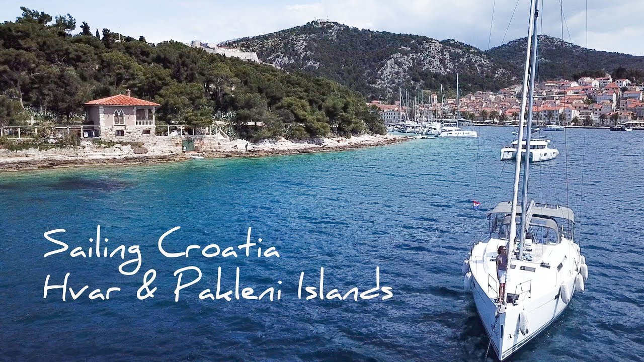 20. Sailing Hvar and the Pakleni Islands | Sail Croatia | sailing around the world