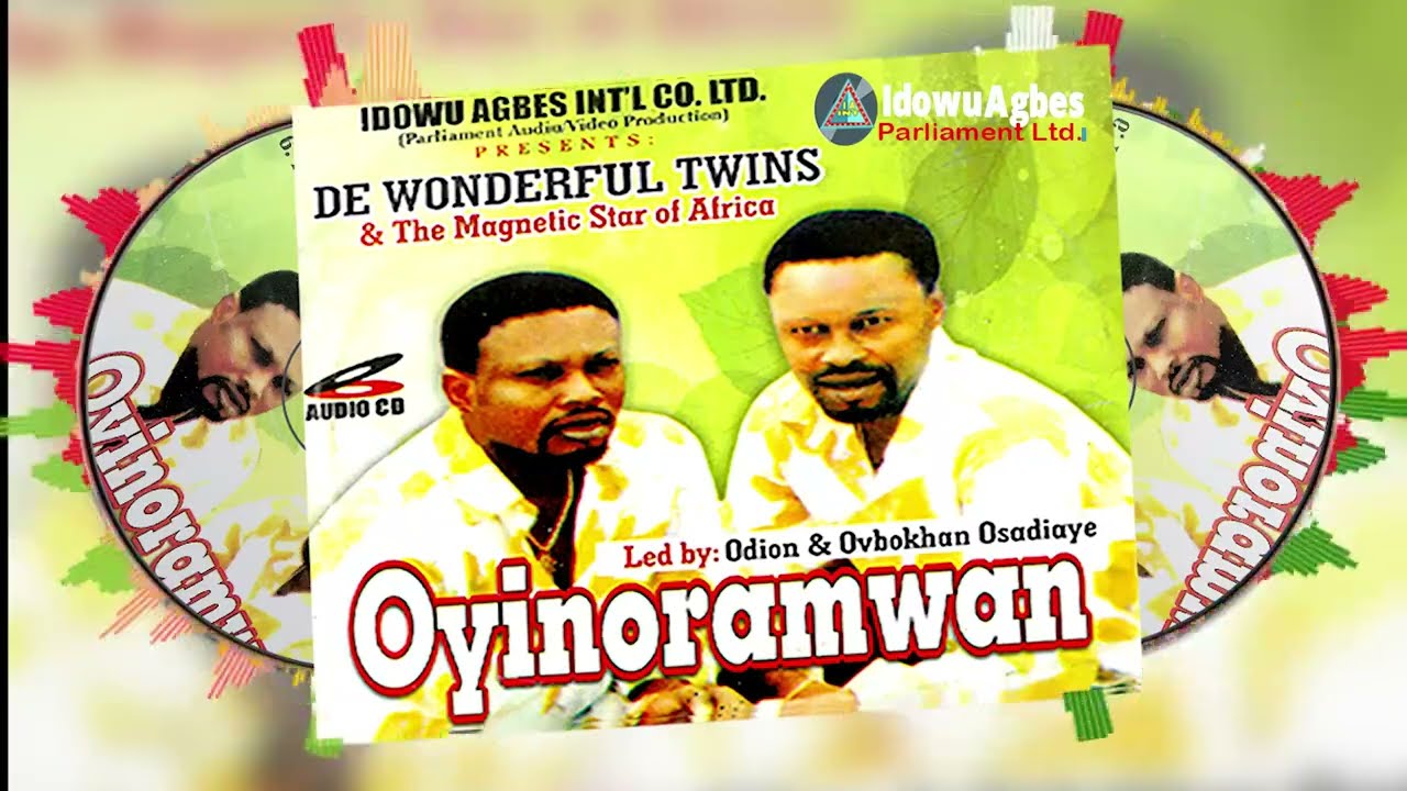 DE WONDERFUL TWINS - OYINORAMWAN (FULL ALBUM) BENIN MUSIC