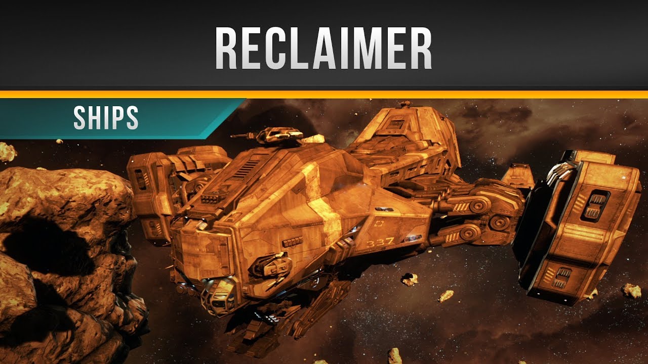 ✖ Star Citizen » Reclaimer