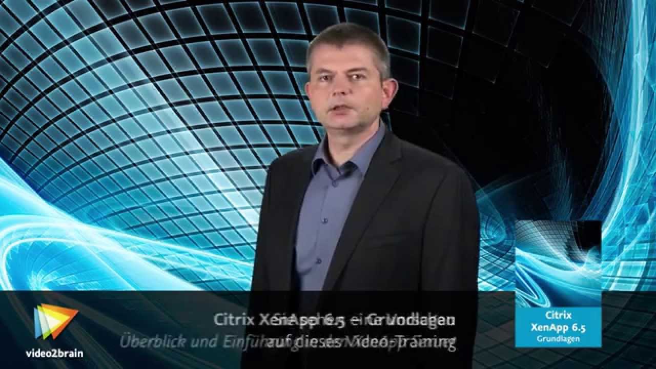 Citrix XenApp 6.5 &ndash; Grundlagen Tutorial: Trailer |video2brain.com