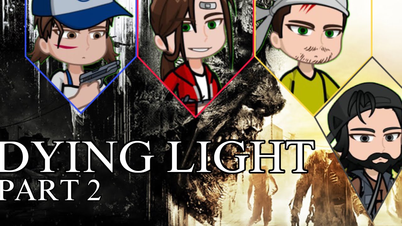 Zombie apocalypse fandoms react to Dying Light | Gacha life 2 | [🇺🇸-🇷🇺] [Part [2/2]