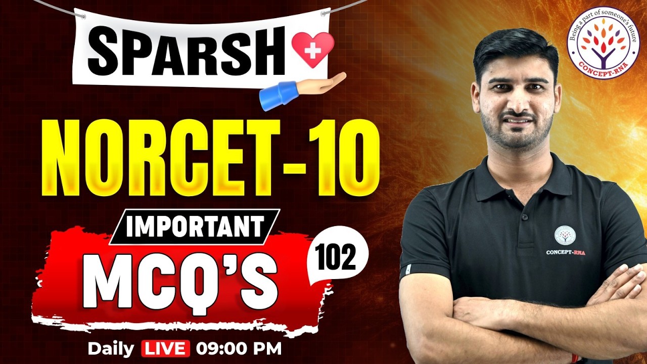 NORCET 10 Most Important Questions | NORCET Classes | Sparsh | #102 NORCET Preparation | Nitesh Sir