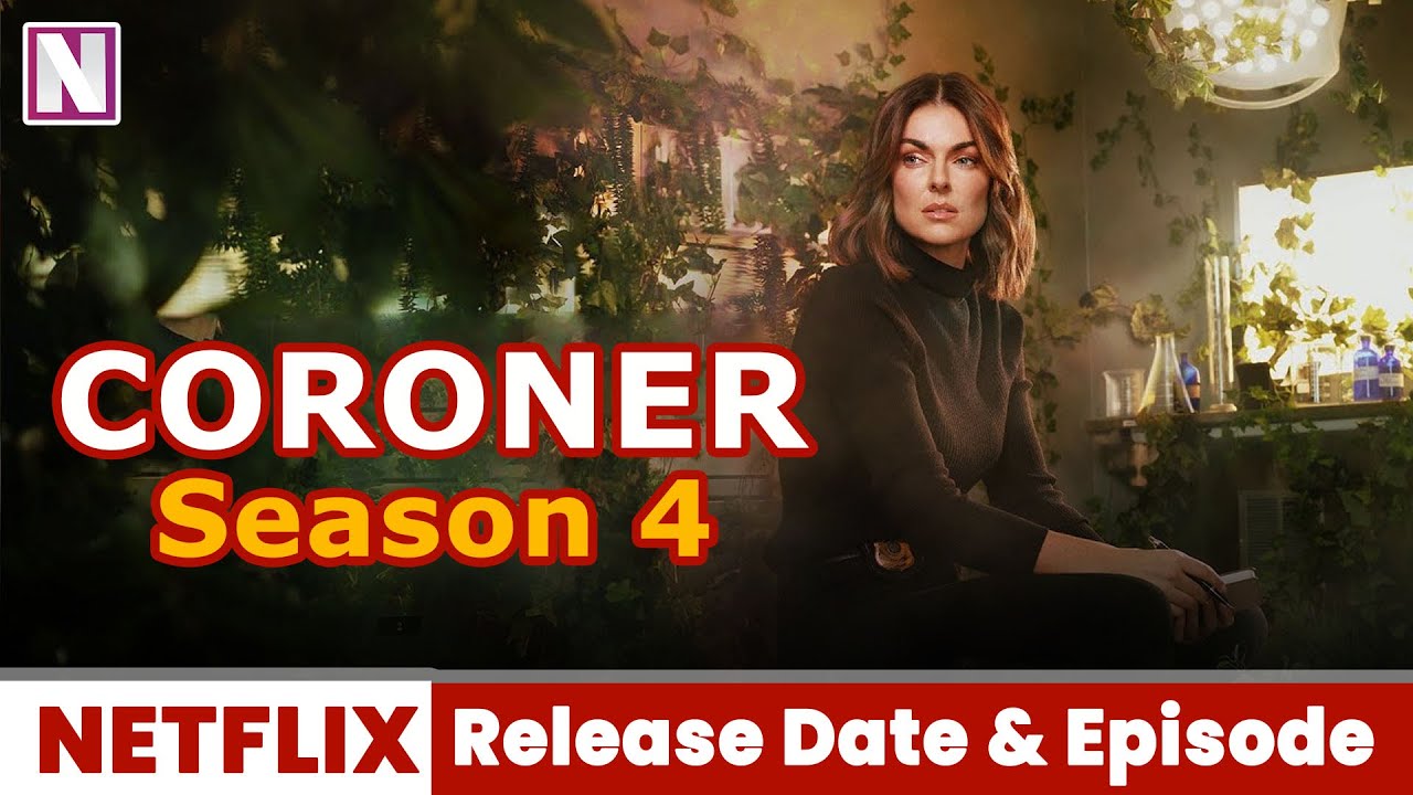 Coroner season 4 Release Date and Episode Details - Release on Netflix