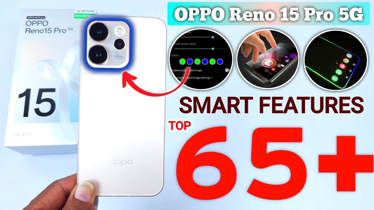 Oppo Reno 15 Pro 5G Tips and Tricks Hidden Features | 65+ Smart Features | Oppo Reno 15 Pro 5G