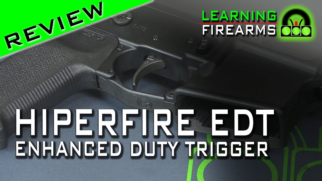 Hiperfire EDT Enhanced Duty Trigger Review and Installation Ep 1501