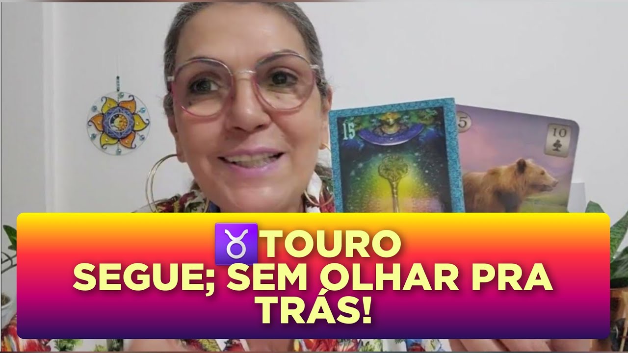 🌞TOURO🔥HORA DE AGIR, VARRE TUDO! BALANÇA A POEIRA E DÁ A VOLTA POR CIMA! RECOMEÇO!