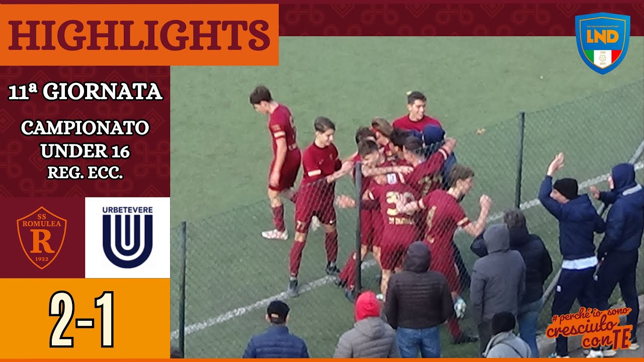 Romulea - Urbetevere | HIGHLIGHTS XI giornata Under 16 Reg. Ecc.