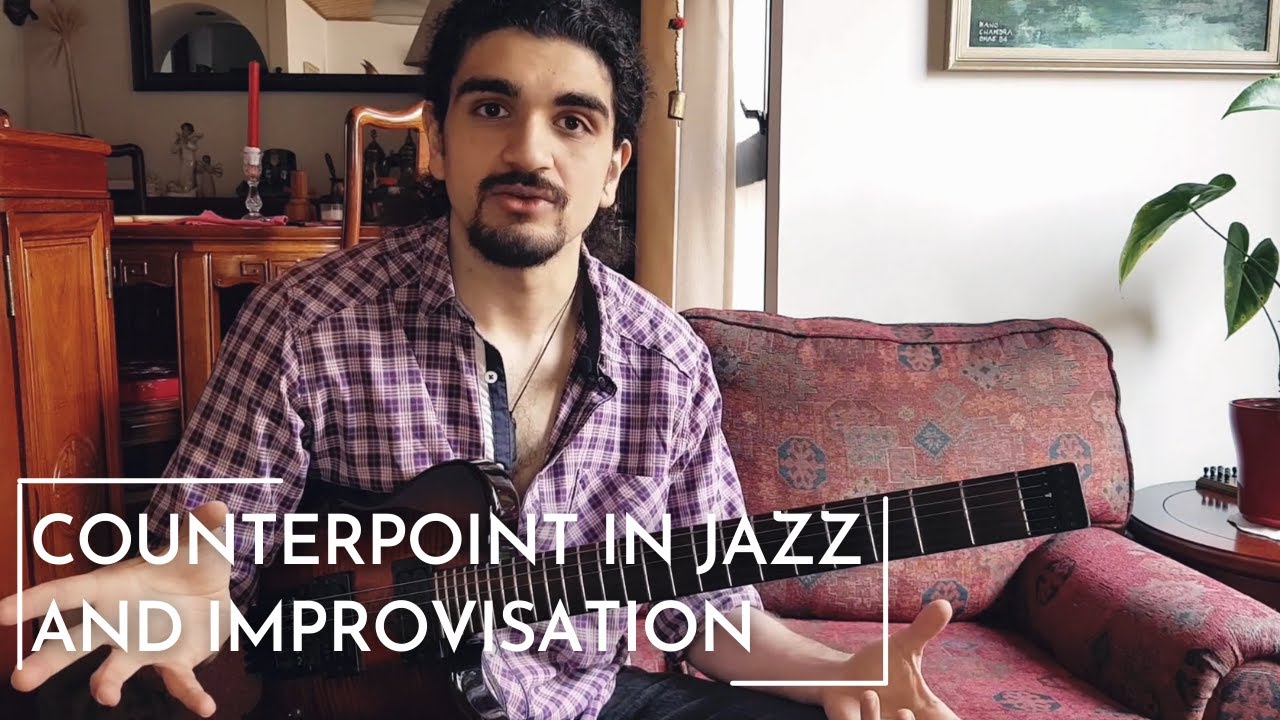 Counterpoint for Jazz Improvisers: 3 Essential Points and Building Blocks - Lesson