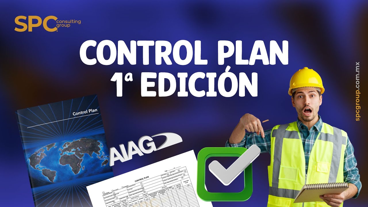¿Qué es Control Plan? | 1a Edición 2024