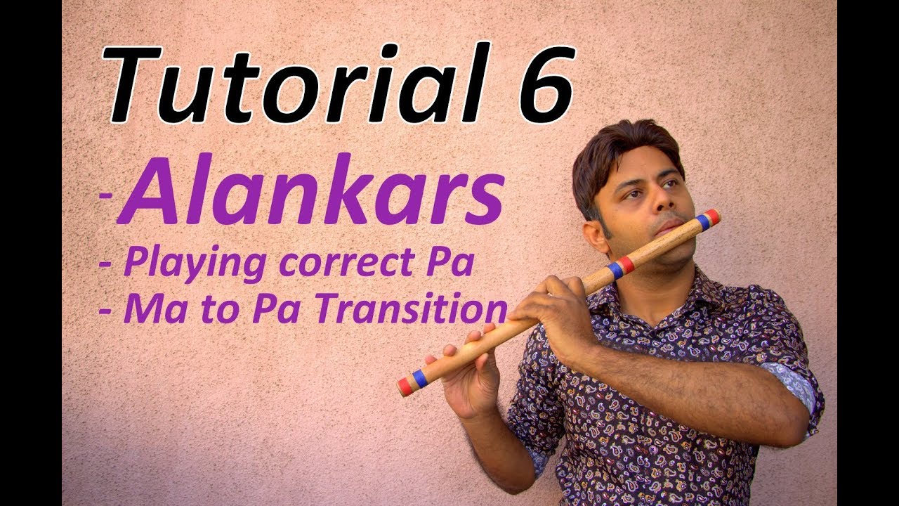 Божественный бансури — Урок 6 — Аланкары, играем правильный переход от па к ма — Уроки игры на фл...