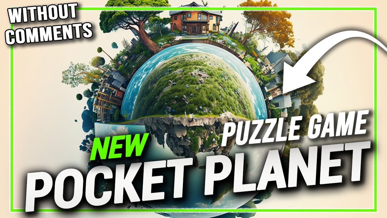 Pocket Planet Gameplay, Walkthrough, Letsplay #withoutcomments