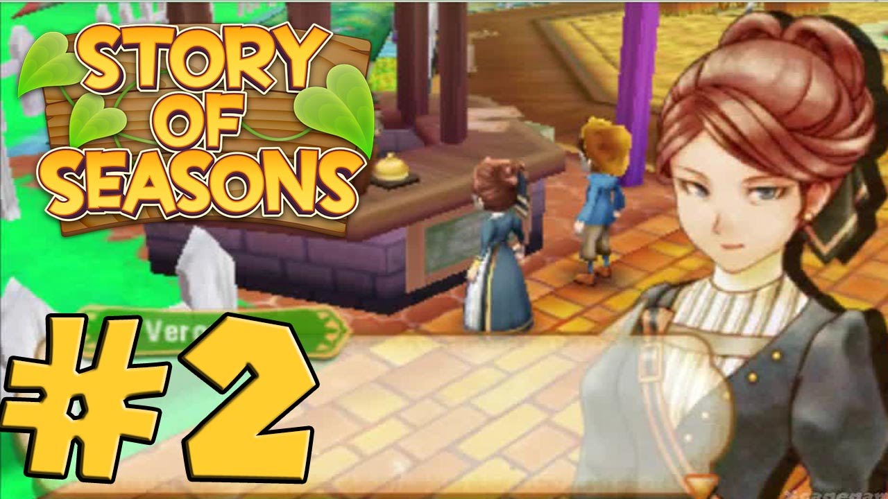 Story of Seasons - Gameplay Walkthrough Part 2 [ 3DS ]