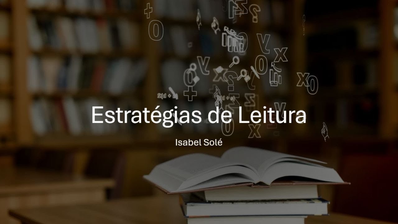 Estratégias de Leitura-Isabel Solé. Questões comentadas.