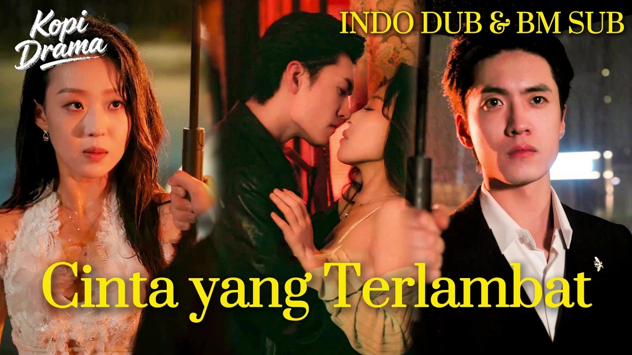 【INDO DUB】😭 Setelah 7 tahun & bohong ada suami, mantanku malah ingin jadi selingkuhan! #drama