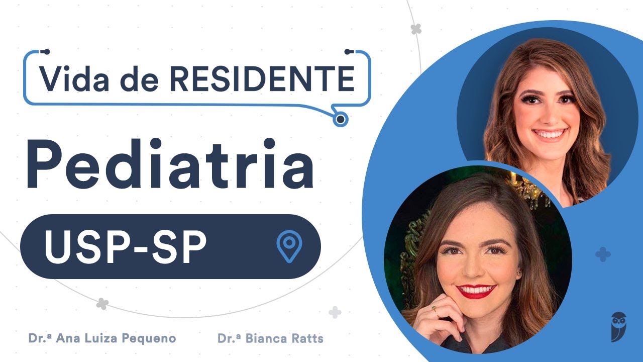 Como é o programa de Residência Médica de Pediatria na USP-SP
