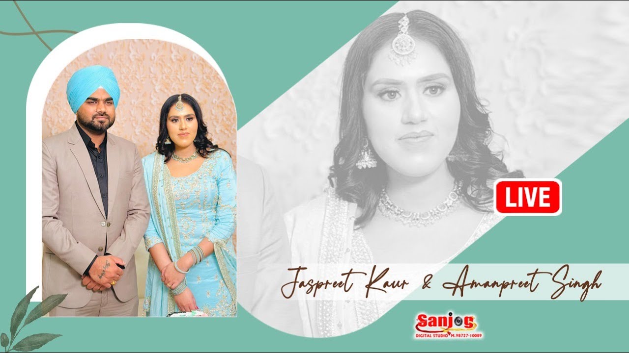 Jaspreet Kaur & Amanpreet Singh # Batna & Shagun # Live by Sanjog Studio 98727 10089