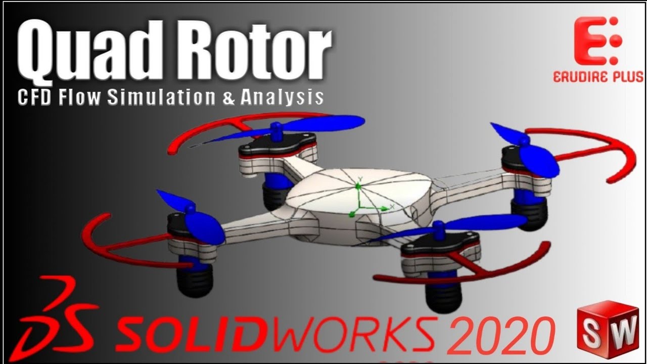 CFD Analysis of a Quad Rotor (UAV) with SolidWorks 2020