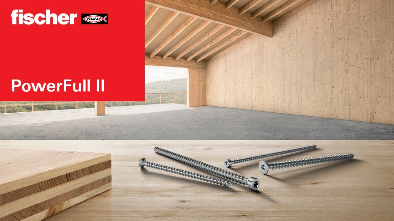 Vis PowerFull II : pour la CONNEXION et le RENFORT dans la CONSTRUCTION BOIS - FISCHER