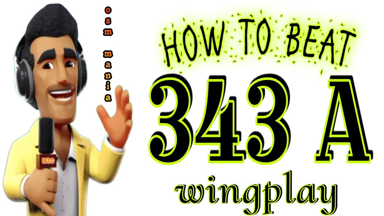 OSM TACTIC 2024 : HOW TO BEAT OSM 343A WINGPLAY