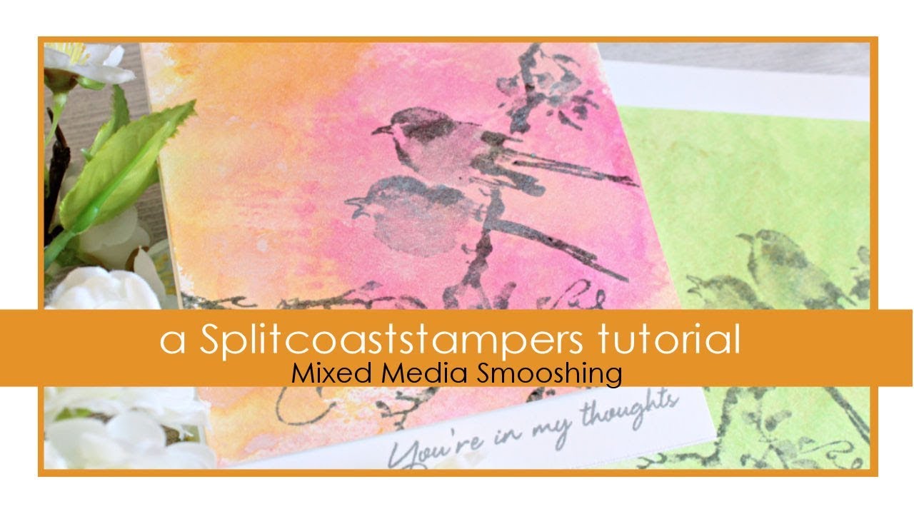 Mixed Media Smooshing