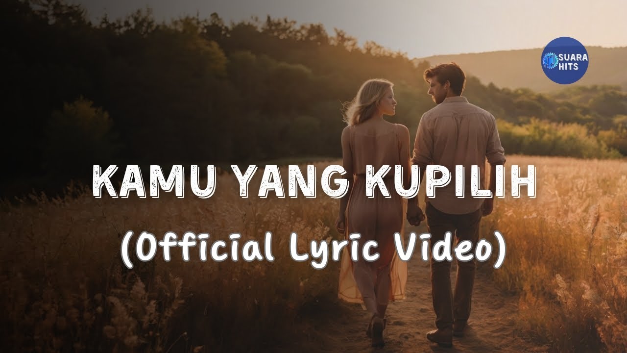Kamu Yang Kupilih - Lagu Cinta Romantis Menyentuh Hati | Lirik Lagu Original Pop Akustik Indonesia