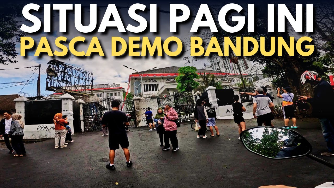SITUASI PAGI INI PASCA DEMO DI KOTA BANDUNG
