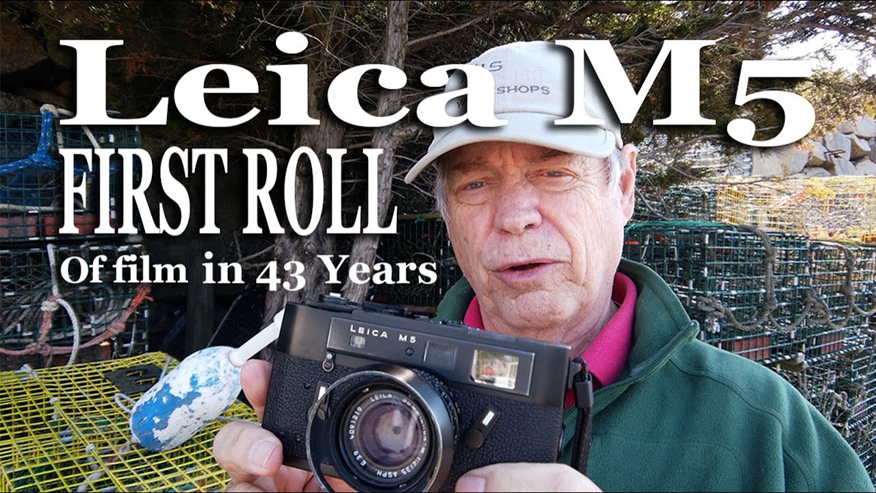 Leica M5 | FIRST ROLL of FILM in 43 Years