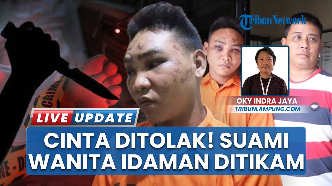 Taksir Istri Orang Tapi Ditolak, Pemuda di Pringsewu Lampung Nekat Tikam Suami Sang Pujaan Hati