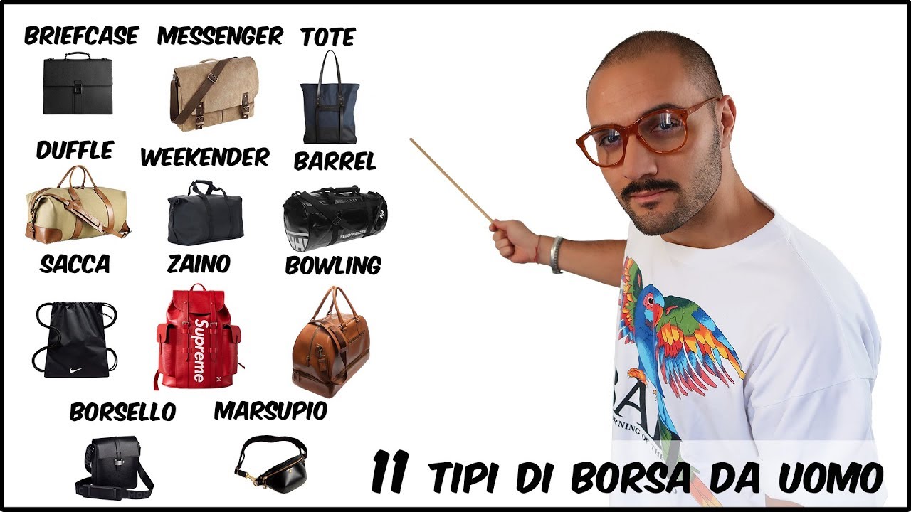 11 tipi di borsa da uomo | Che Stile! Andrea Cimatti
