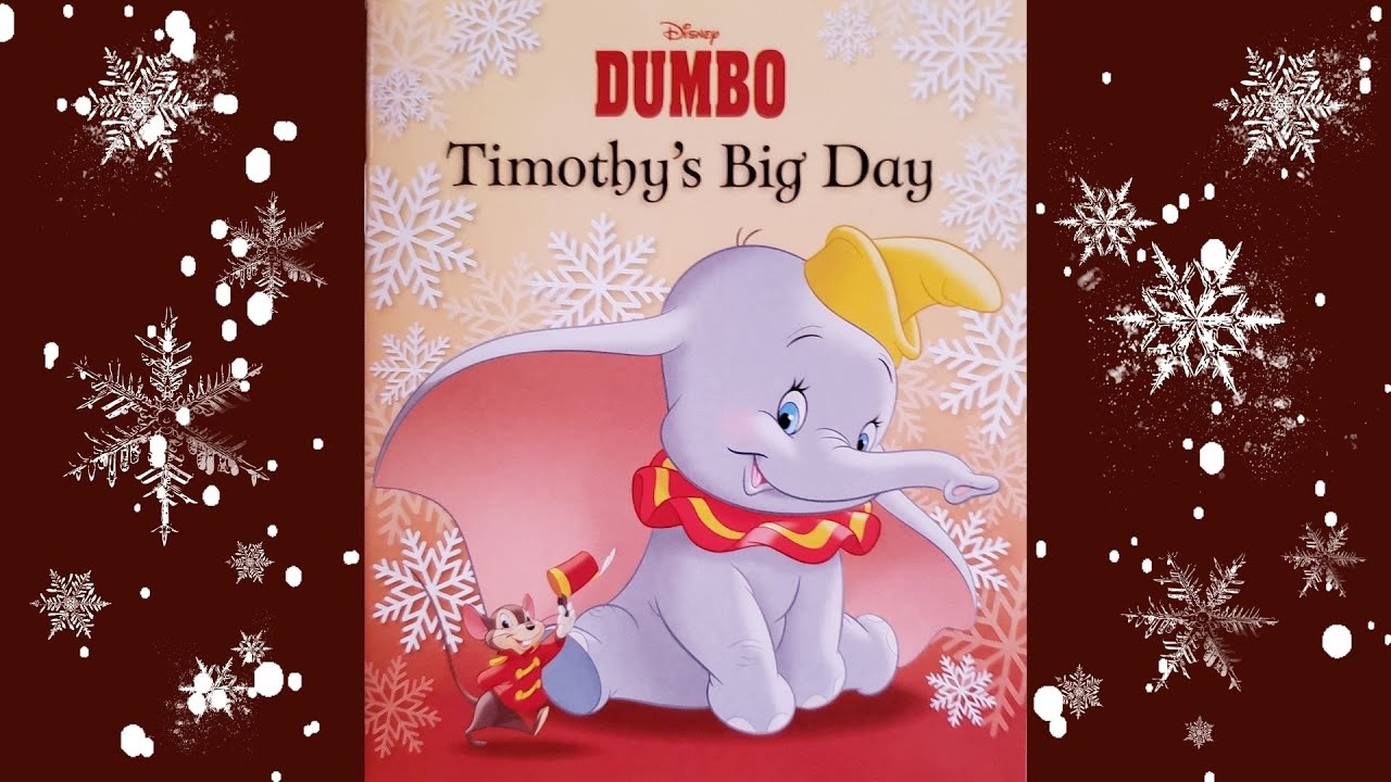 Kids Book Read Aloud / Dumbo - Timothy's Big Day / Disney Advent Calendar/Day 15