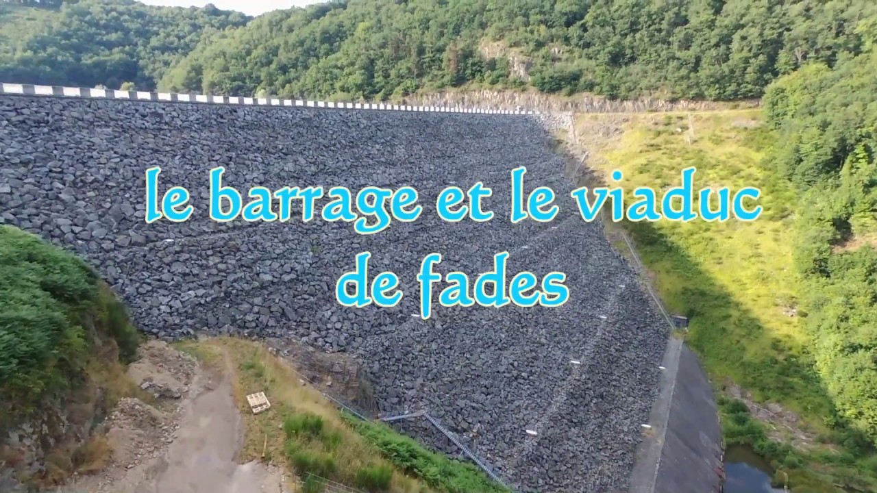 le barrage et le viaduc de fades