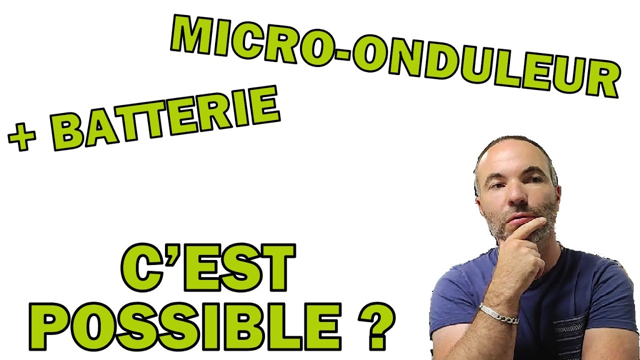 Mini FAQ : Batteries avec micro-onduleur ? Plug & Play ? Prix ? Quel onduleur hyrbide ?