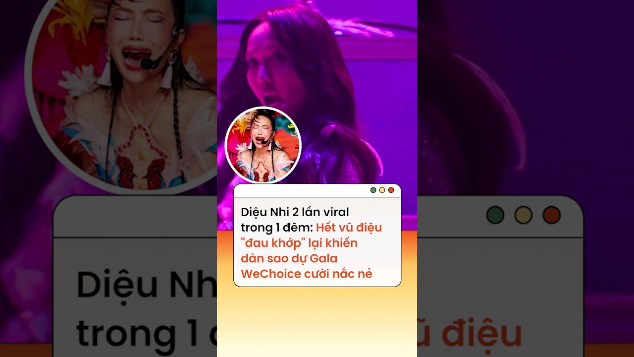 Diệu Nhi 2 lần viral trong 1 đêm: vũ điệu đau khớp lại khiến dàn sao dự Gala WeChoice cười nắc nẻ