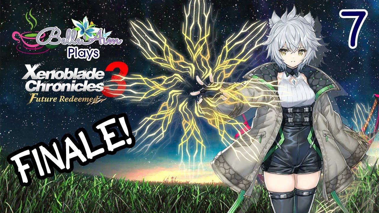 Ending and FINALE of Xenoblade Chronicles 3 Future Redeemed (DLC) First playthrough Part 7