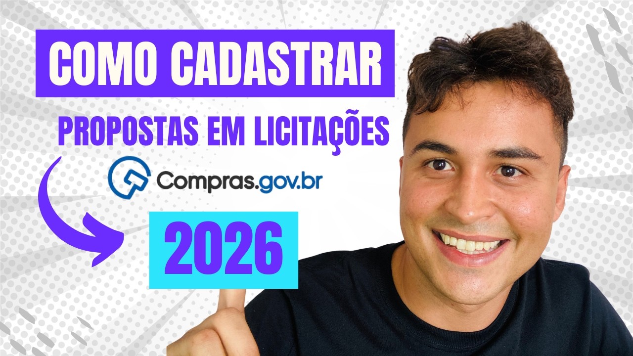 COMO CADASTRAR PROPOSTAS EM LICITAÇÕES - COMPRAS.GOV 2026 GRATUITO