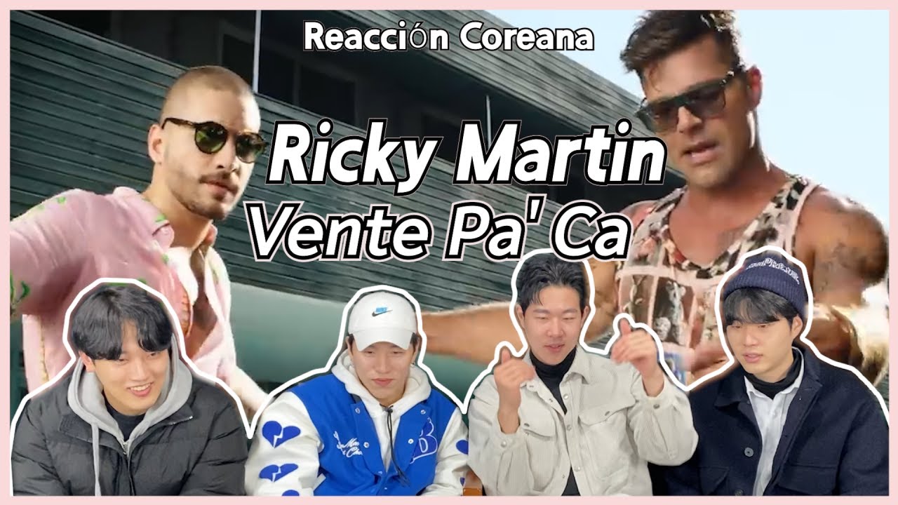 Ricky Martin - Vente Pa' Ca  ft. Maluma | Reaccion Coreanos