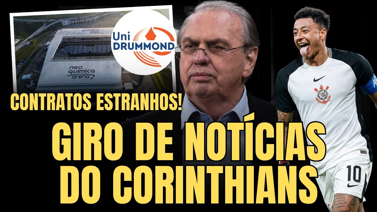 GIRO DE NOTÍCIAS DO CORINTHIANS | CONTRATOS ESTRANHOS NA ARENA | LINGARD, HUGO SOUZA E MAIS...