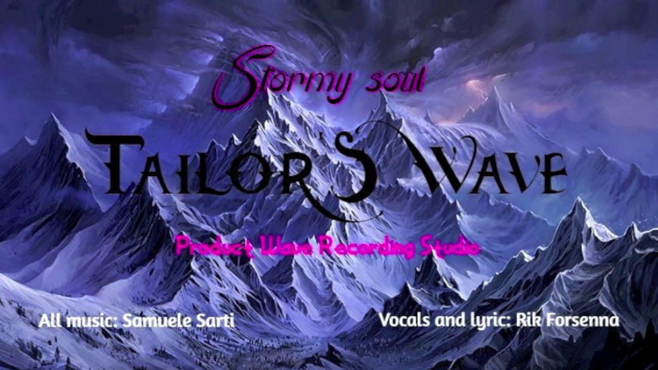 Tailor'S Wave - Stormy Soul