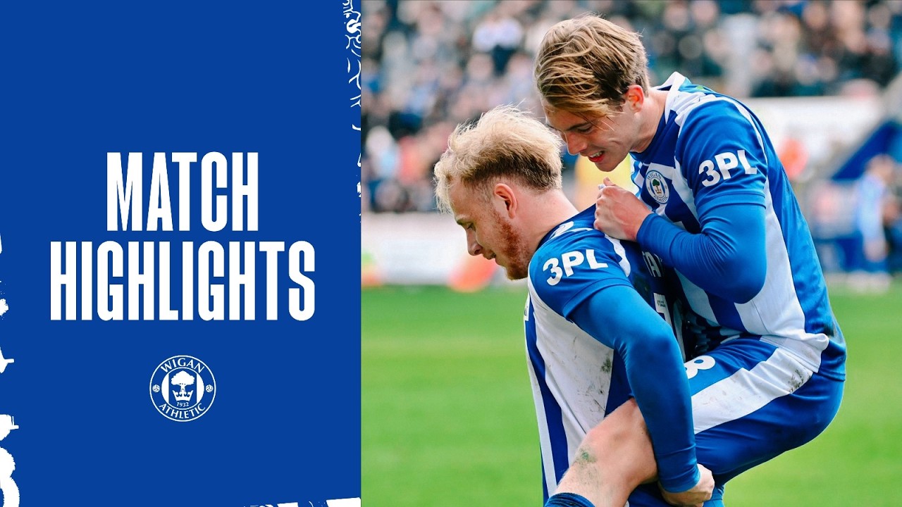 Match Highlights | Latics 2 Mansfield Town 1