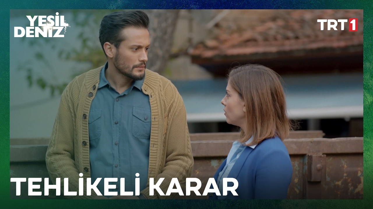 İsmail’in kararı ne olacak?  - Yeşil Deniz Özel Sahneler