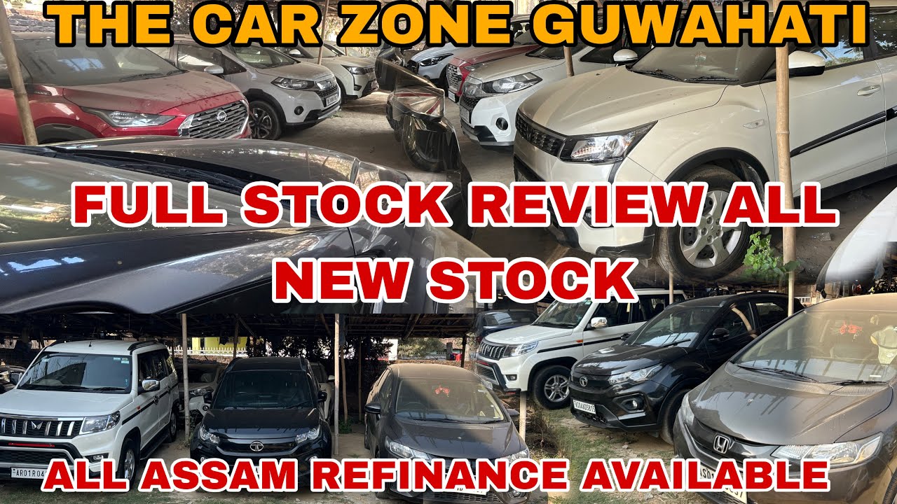 FULL STOCK REVIEW || প্ৰাই গোতেই নতুন গাড়ী ৰ  STOCK #usedcar #forsale #thecarzoneguwahati 
