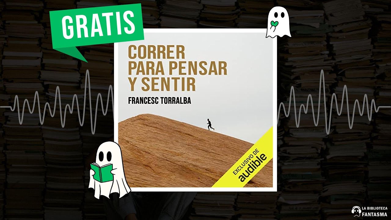 Correr para pensar y sentir (Audiolibro) 🎧