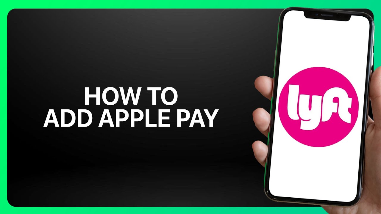 How To Add Apple Pay To Lyft ! Tutorial
