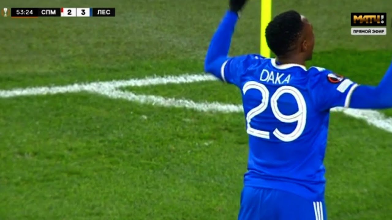 Patson Daka Hat-trick Goal Vs Spartak Moscow | Spartak Moscow Vs Leicester | 2-3 |