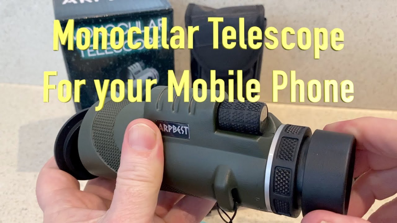 Monocular Telescope - Telescope for your Mobile Phone !