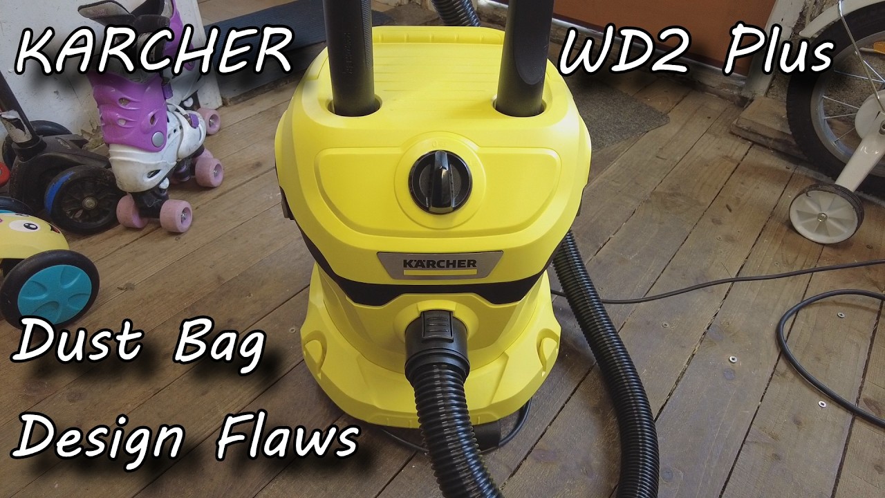 Karcher WD 2 Plus Vacuum Cleaner - Design Flaws with Poor Bag Design!