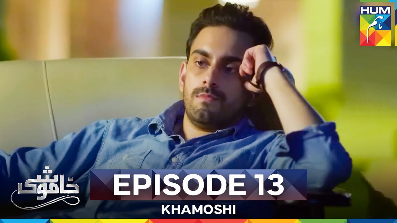 Khamoshi Episode 13